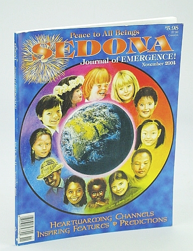 Sedona Journal of Emergence!, November (Nov.) 2004 - The Role …