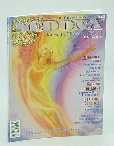 Sedona Journal of Emergence!, February (Feb.) 2005 - The Wisdom …