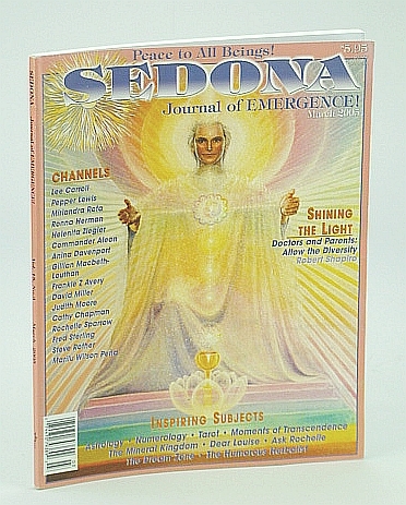 Sedona Journal of Emergence!, March (Mar.) 2005 - The Secrets …