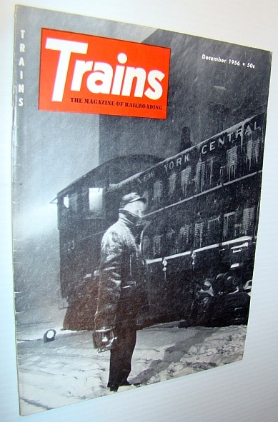 Trains - The Magazine of Railroading, December 1956