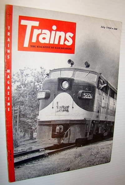Trains - The Magazine of Railroading, July 1954