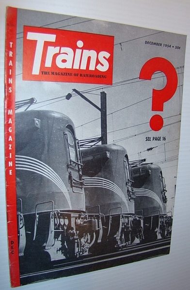 Trains - The Magazine of Railroading, December 1954