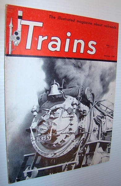 Trains - The Illustrated Magazine of Railroading, October 1950 - …