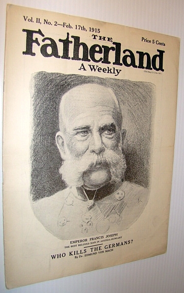 The Fatherland - Fair Play for Germany and Austria-Hungary, February …