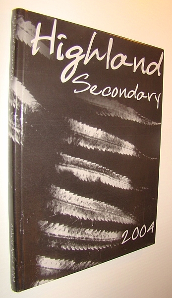 A World Apart 2004 - Yearbook of Highland Secondary School, …