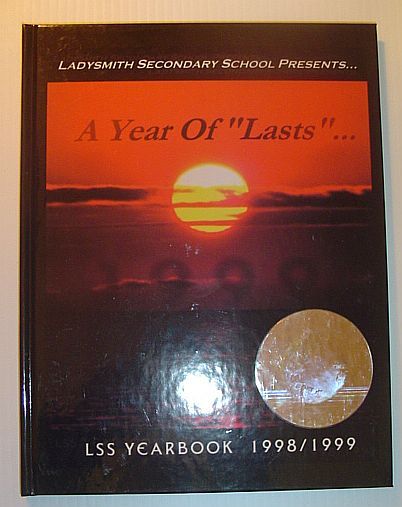 Ladysmith (B.C.) Secondary School (L.S.S.) Yearbook, 1998-1999