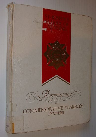 Reminiscing: St. Jospeph's School of Nursing, Victoria, B.C., Commemorative Yearbook …