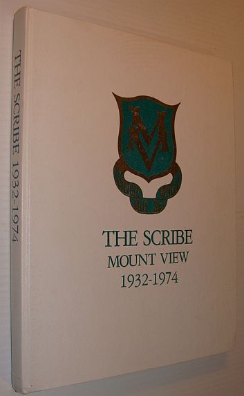 The Scribe: Mount View High School (Saanich, B.C.) 1932-1974 Yearbook
