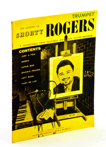 The Artistry of Shorty Rogers, Transcribed from Nocturne and RCA …