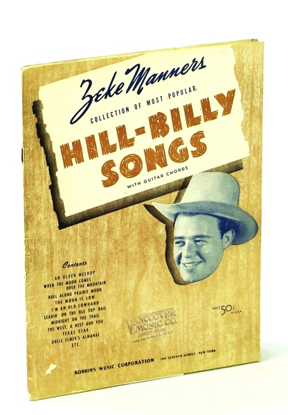 Zeke Manners Collection of Most Popular Hill-Billy Songs - Piano …