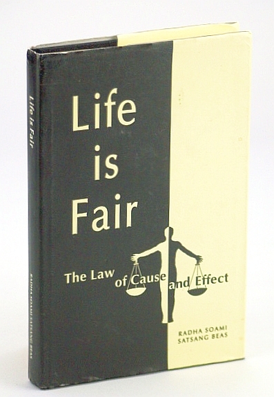 Life is Fair: The Law of Cause and Effect