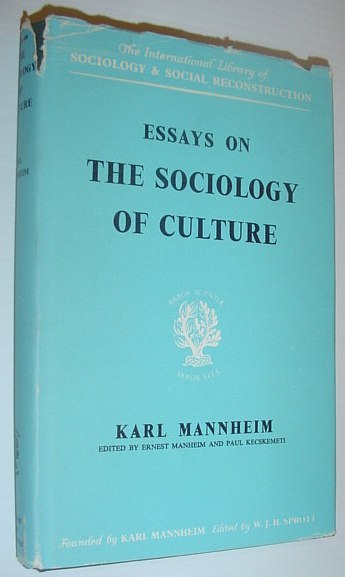 Essays on the Sociology of Culture