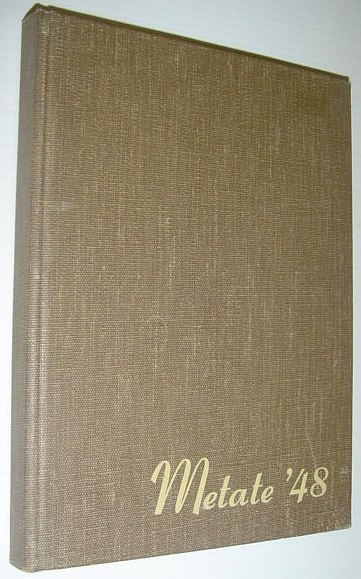 1948 Metate: Student Yearbook of Pomona College, Claremont, California