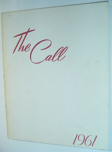 The Call 1961 - Yearbook of Western Pentecostal Bible College, …