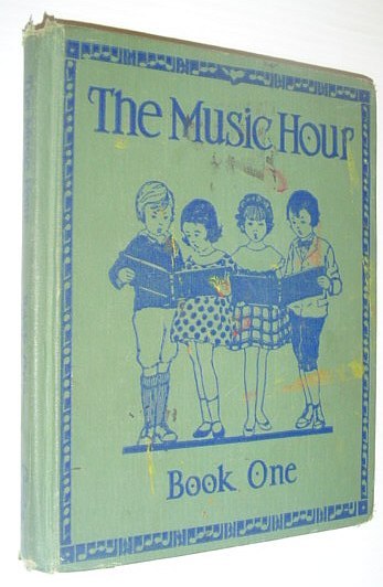 The Music Hour: Book One (Lower Grades)
