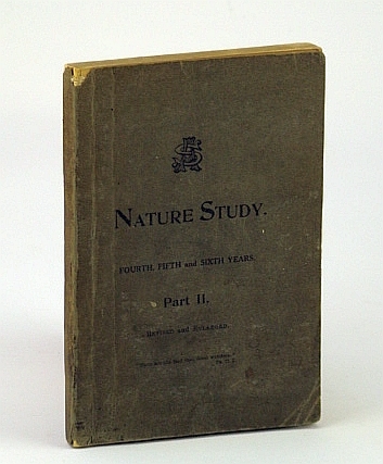 Nature Study: Fourth, Fifth and Sixth (4th, 5th, and 6th) …