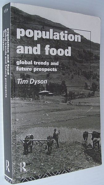 Population and Food : Global Trends and Future Prospects (Global …