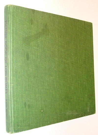 Picture Book of Log Homes