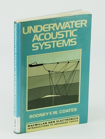 Underwater Acoustic Systems (Macmillan New Electronics Series)