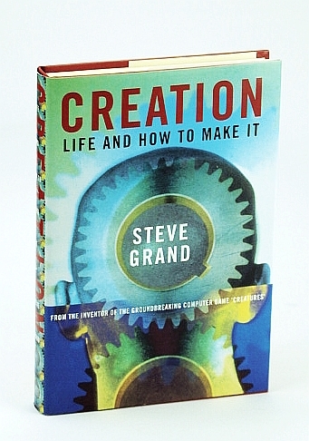 Creation : Life and How to Make It