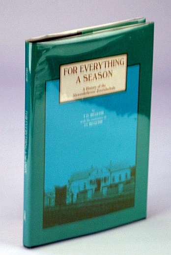 For Everything A Season: A History of the Alexanderkrone Zentralschule