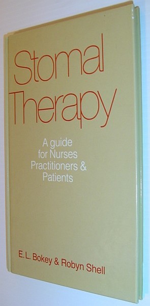 Stomal Therapy: A Guide for Nurses, Practitioners & Patients