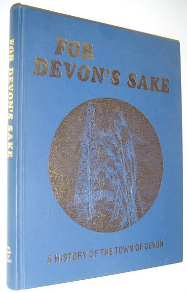 For Devon's Sake - A History of the Town of …