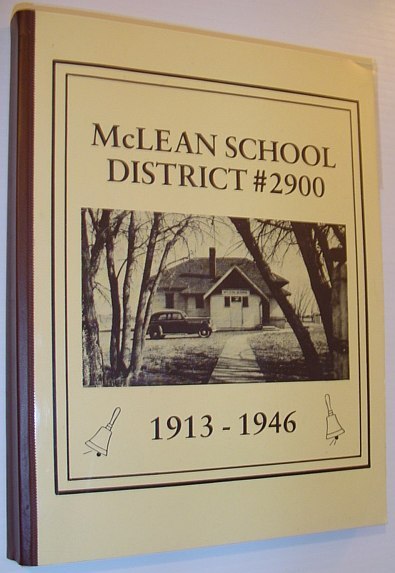 McLean School District #2900 1913-1946