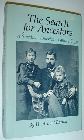 The Search for Ancestors: A Swedish-American Family Saga