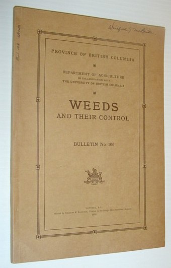 Weeds and Their Control - Bulletin No. 106 - Province …