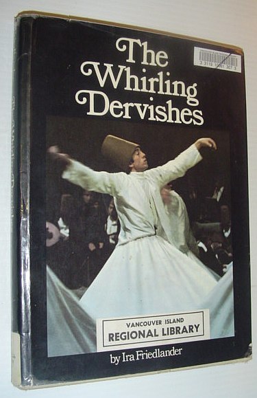 The Whirling Dervishes