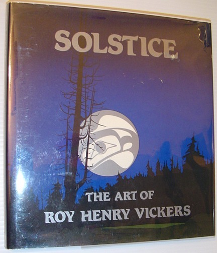 Solstice: The Art of Roy Henry Vickers