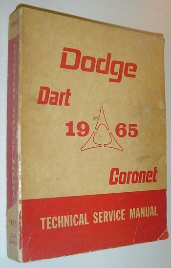 Dodge 1965 Passenger Car Service Manual - Models: Dart 270 …