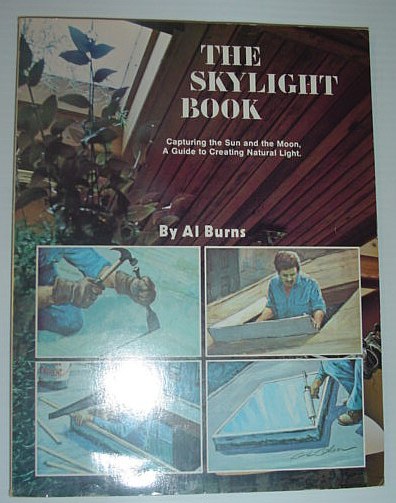 The Skylight Book: Capturing the Sun and the Moon