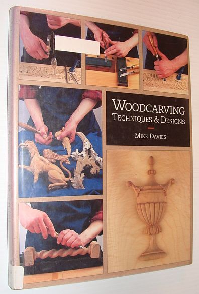 Woodcarving: Techniques & Designs