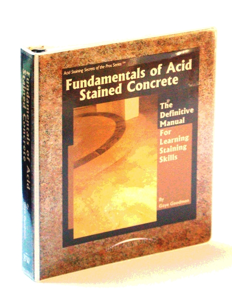 Fundamentals of Acid Stained Concreate: The Definitive Manual for Learning …