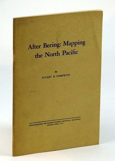 After Bering: Mapping the North Pacific