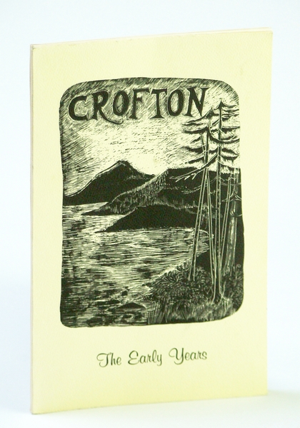 Crofton (B.C. / British Columbia): The Early Years