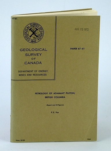 Petrology of Adamant Pluton, British Columbia (Report and 42 Figures) …