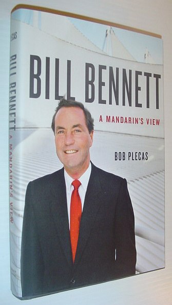 Bill Bennett : A Mandarin's View