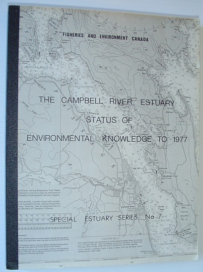 The Campbell River Estuary Status of Environmental Knowledge to 1977 …