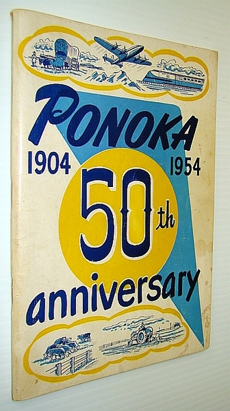 The Ponoka Book: Fiftieth (50th) Anniversary 1904-1954