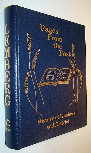 Pages From the Past: History of Lemberg (Saskatchewan) and District