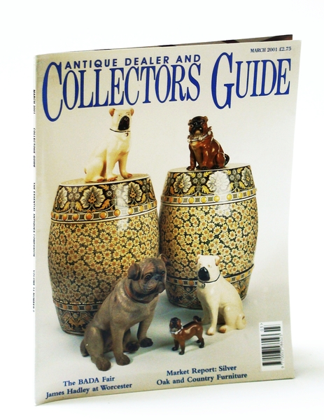 Antique Dealer and Collectors Guide Magazine, March (Mar.) 2001 - …