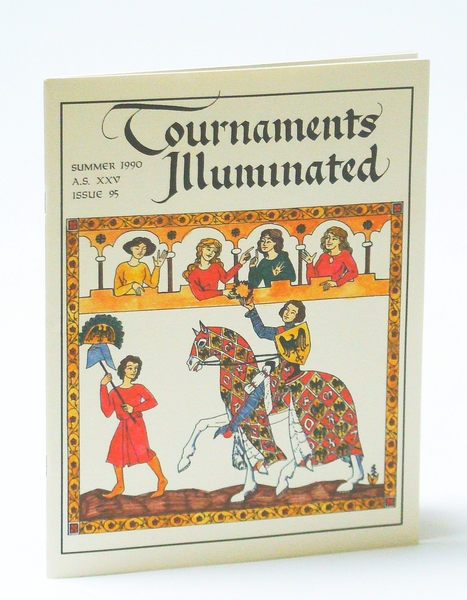 Tournaments Illustrated, Summer 1990, A.S. XXV, Issue 95