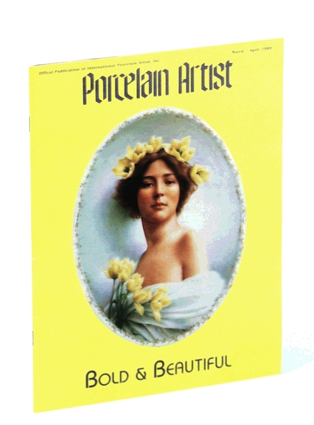 Porcelain Artist [Magazine] March / April [Mar. / Apr.] 1989: …