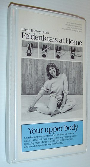 Feldenkrais at Home: Your Upper Body