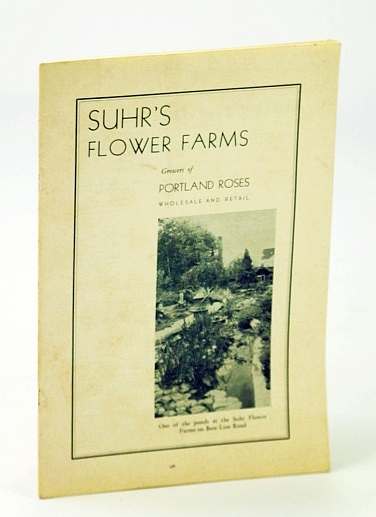 Suhr's Flower Farms (Nurseries) 1940 Flower Catalog