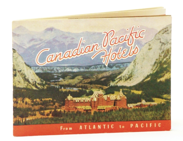 Canadian Pacific Hotels - From Atlantic to Pacific: Promotional Booklet