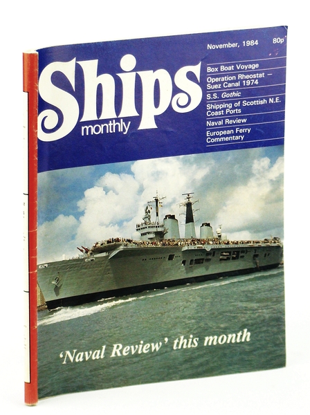 Ships Monthly - The Magazine for Shiplovers Ashore and Afloat, …